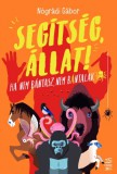 Móra kiadó Nógrádi Gábor: Segítség, állat! - könyv