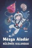 Móra kiadó Rigó Béla: Mézga Aladár különleges kalandjai - könyv