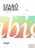 Móra kiadó Szabó Magda - Abigél