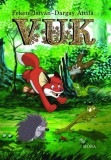 Móra kiadó Vuk - Képeskönyv
