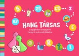 Móra könyvkiadó Aigner Judit: Hang társas - Logopédiai társasjáték hangok automatizálására - könyv