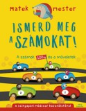 Móra könyvkiadó Anjana Chatterjee: Ismerd meg a számokat! - könyv