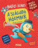 Móra könyvkiadó Balázs Ágnes: A száguldó hóember és más történetek - könyv