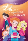 Móra könyvkiadó Balázs Ágnes: Lufi és a hajmeresztő szerelem - könyv