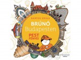 Móra könyvkiadó Bartos Erika - Pest fényei - Brúnó Budapesten 4.
