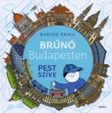 Móra könyvkiadó Bartos Erika: Pest szíve - Brúnó Budapesten 3. - könyv