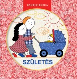 Móra könyvkiadó Bartos Erika: Születés - könyv