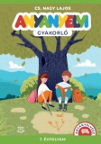Móra könyvkiadó CS. Nagy Lajos: Anyanyelvi gyakorló - 7. évfolyam - könyv