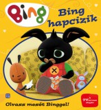 Móra könyvkiadó Czopf Áron: Bing - Bing hapcizik - könyv