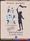 Móra könyvkiadó Dés László; Geszti Péter: A Pál utcai fiúk - A zenés játék dalai - könyv