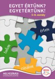 Móra könyvkiadó Drouve, Andreas: Egyet értünk? Egyetértünk! - 5-8. osztály - könyv
