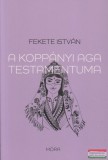 Móra könyvkiadó Fekete István - A koppányi aga testamentuma