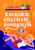 Móra könyvkiadó G. Szabó Judit: A macskát visszafelé simogatják - könyv