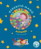 Móra könyvkiadó J. Kovács Judit: Kerekítő Manó altatói - könyv