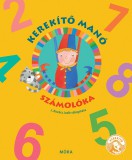 Móra könyvkiadó J. Kovács Judit: Kerekítő Manó számolóka - könyv