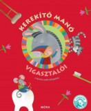 Móra könyvkiadó J. Kovács Judit: Kerekítő manó vigasztalói - könyv