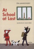 Móra könyvkiadó Janikovszky Éva: At School at Last - könyv