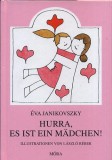 Móra könyvkiadó Janikovszky Éva: Hurra. es ist ein mädchen! - könyv