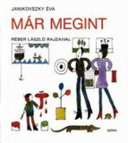 Móra könyvkiadó Janikovszky Éva: Már megint - könyv
