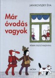 Móra könyvkiadó Janikovszky Éva: Már óvodás vagyok - könyv