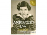 Móra könyvkiadó Janikovszky Éva - Naplóm, 1938-1944 - Bővített kiadás
