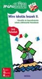 Móra könyvkiadó Junga, Michael: Mire iskolás leszek 2. - LDI225 - könyv