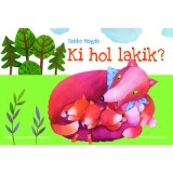 Móra könyvkiadó Ki hol lakik - Lapozó