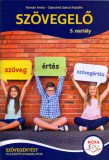 Móra könyvkiadó Kómár Anita, Szécsinészécsi Katalin: Szövegelő 5. osztály - könyv