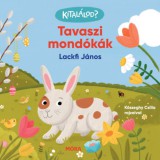 Móra könyvkiadó Lackfi János: Kitalálod? - Tavaszi mondókák - könyv