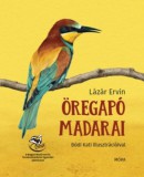 Móra könyvkiadó Lázár Ervin: Öregapó madarai - könyv