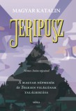 Móra könyvkiadó Magyar Katalin: Jeripusz - könyv