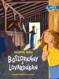 Móra könyvkiadó Majoros Nóra: Boszorkány a lovardában - könyv