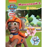 Móra könyvkiadó Mancs őrjárat: Mancsmesék 3. - 3 izgalmas mentőakció