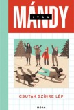 Móra könyvkiadó Mándy Iván: Csutak színre lép - könyv