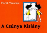 Móra könyvkiadó Marék Veronika: A Csúnya Kislány - könyv