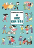 Móra könyvkiadó Marék Veronika: A kék kerítés - könyv