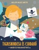 Móra könyvkiadó Mellár Mezei Anita: Tigrisnindzsa és csodakő - könyv