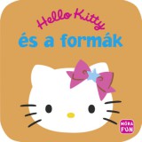 Móra könyvkiadó Metselaar, Menno, Vanledden, Piet: Hello Kitty és a formák habkönyv - könyv