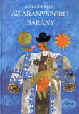 Móra könyvkiadó Móra Ferenc: Az aranyszőrű bárány - könyv