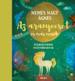 Móra könyvkiadó Nemes Nagy Ágnes: Az aranyecset és más mesék - könyv