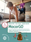 Móra könyvkiadó Németh Zsófia, Sipos Zsanett, Szegleti Gabriella: MocorGo - könyv