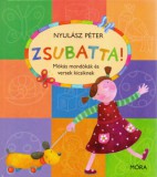 Móra könyvkiadó Nyulász Péter: Zsubatta! - könyv