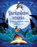 Móra könyvkiadó Paolo Valentino: Varázslatos utazás - könyv