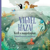 Móra könyvkiadó Pavla Hanácková: Vigyél haza! - Vizek a nagyvilágban - könyv