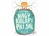 Móra könyvkiadó Petőcz András - Nagy Kalap és Pici Sál
