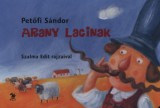 Móra könyvkiadó Petőfi Sándor: Arany Lacinak - könyv