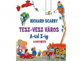 Móra könyvkiadó Richard Scarry - Tesz-Vesz város A-tól Z-ig