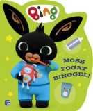 Móra könyvkiadó Sütő Csaba András: Bing - Moss fogat Binggel! - könyv