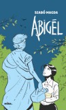 Móra könyvkiadó Szabó Magda: Abigél - könyv