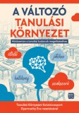 Móra könyvkiadó Tamás Rita: A változó tanulási környezet - Módszertan a tanulási kudarcok megelőzéséhez - könyv